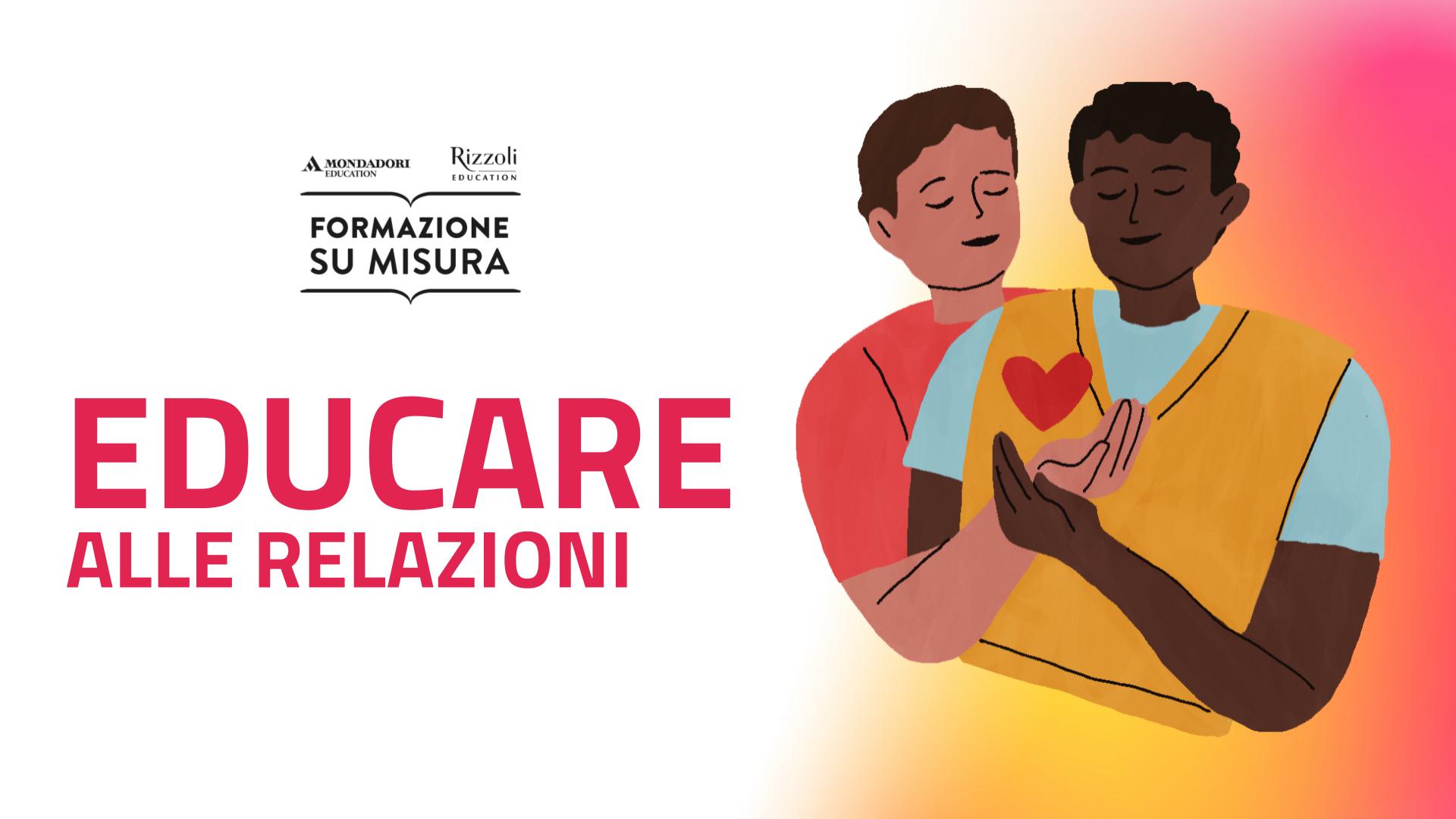 Educare Alle Relazioni: Linguaggio Ampio E Convivenza Delle Differenze ...